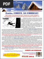 CORTE AS CORDAS... FELIZ 2014!!