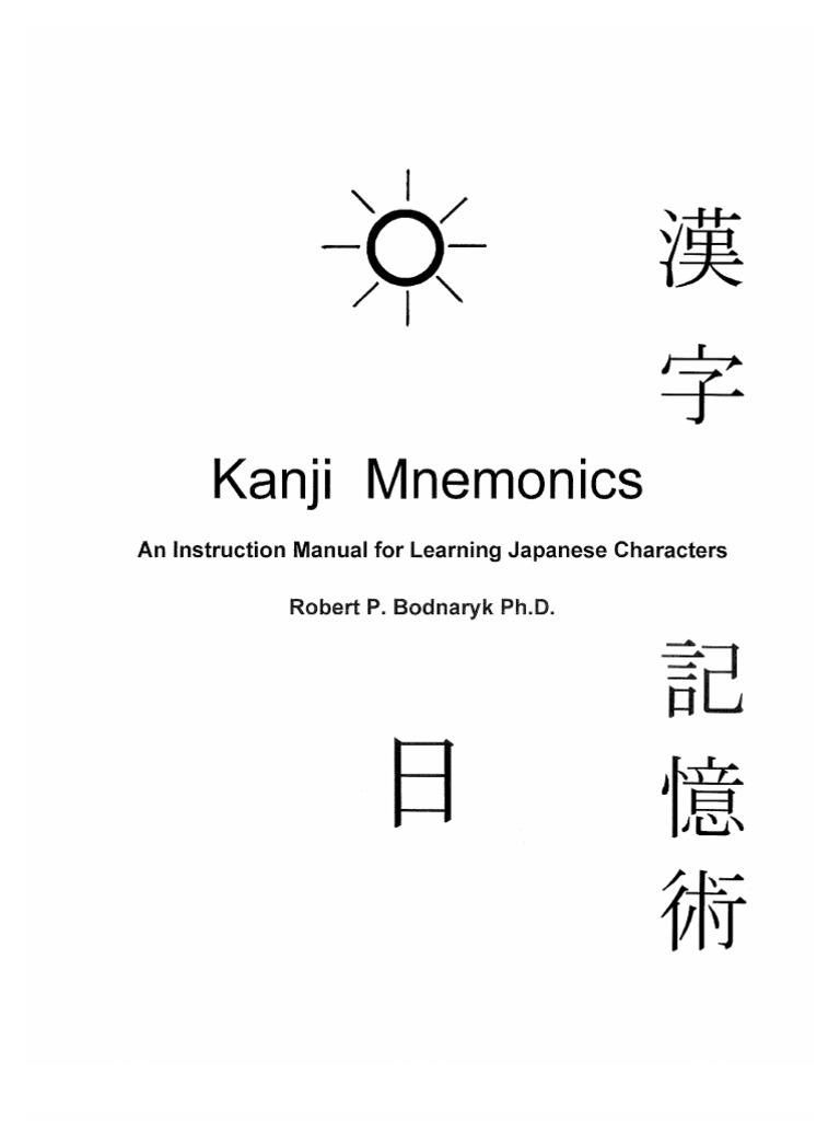 Kanji Mnemonics - Instruction Manual For Learning Japanese Characters (WWW  - Nihongobrasil.com - BR) | PDF | Kanji | Chinese Characters