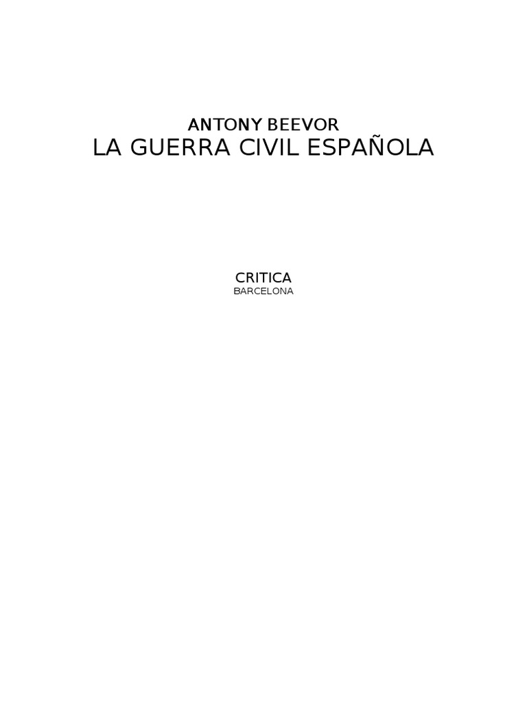 Beevor Antony - La Guerra Civil Española | Política ...