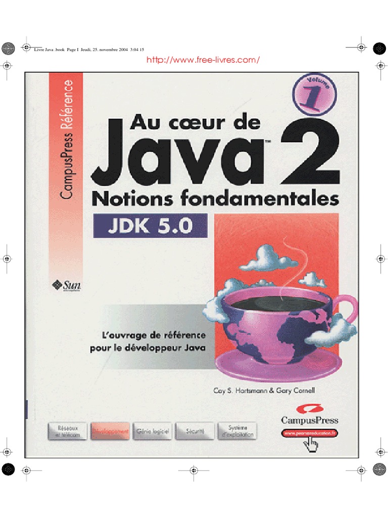 Au Coeur de Java 2 - Tome 1, Notions Fondamentales | PDF | Java ...