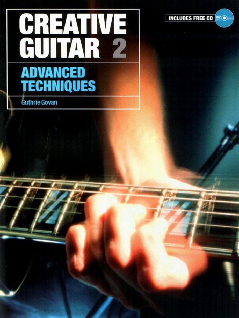 Guthrie Govan Creative Guitar Ii Advanced Techniques Pdf
