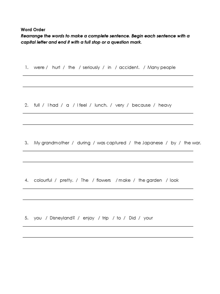 Rearrange The Words To Make A Complete Sentence. Begin Each Sentence With A  Capital Letter and End It With A Full Stop or A Question Mark | PDF