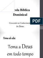 Tema A Deus em Todo o Tempo