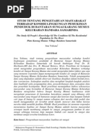 Download Studi Tentang Pengetahuan Masyarakat Terhadap Kondisi Lingkungan Permukiman Penduduk Di Bantaran Sungai Karang Mumus Kelurahan Bandara Samarinda by MariaChristy10 SN194582505 doc pdf