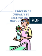 El Proceso de Cuidar y Su Instrumento Metodologico.