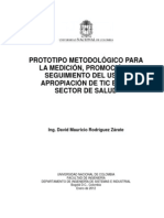 Prototipo Metodológico para La Medición, Promoción Y Seguimiento Del Uso Y Apropiación de Tic en El Sector de Salud