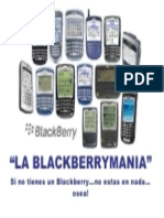 "La Blackberrymania": Si No Tienes Un Blackberry No Estas en Nada Osea!