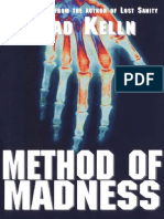 Brad Kelln Method of Madness 2002