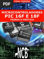 Microcontrolaores PIC 16F E 18F – Teoria e Prática