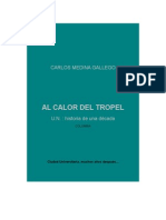 Al Calor Del Tropel Novela - Carlos Medina
