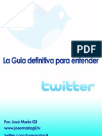 Download La Guia Definitiva Para Entender Twitter by Juan Pablo Obregon SN19497275 doc pdf