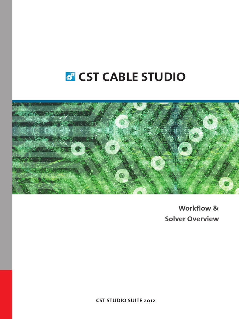 CST CABLE STUDIO Workflow and Solver Overview PDF Transmission