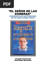 Download El Seor de las Sombras_ biografia_de Alvaro Uribe Velez by bienser SN19507704 doc pdf