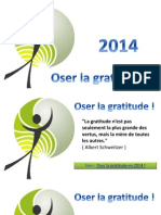 En 2014, Oser la Gratitude !