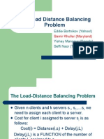 The Load Distance Balancing Problem: Eddie Bortnikov (Yahoo!) Yishay Mansour (Google) Seffi Naor (Technion)