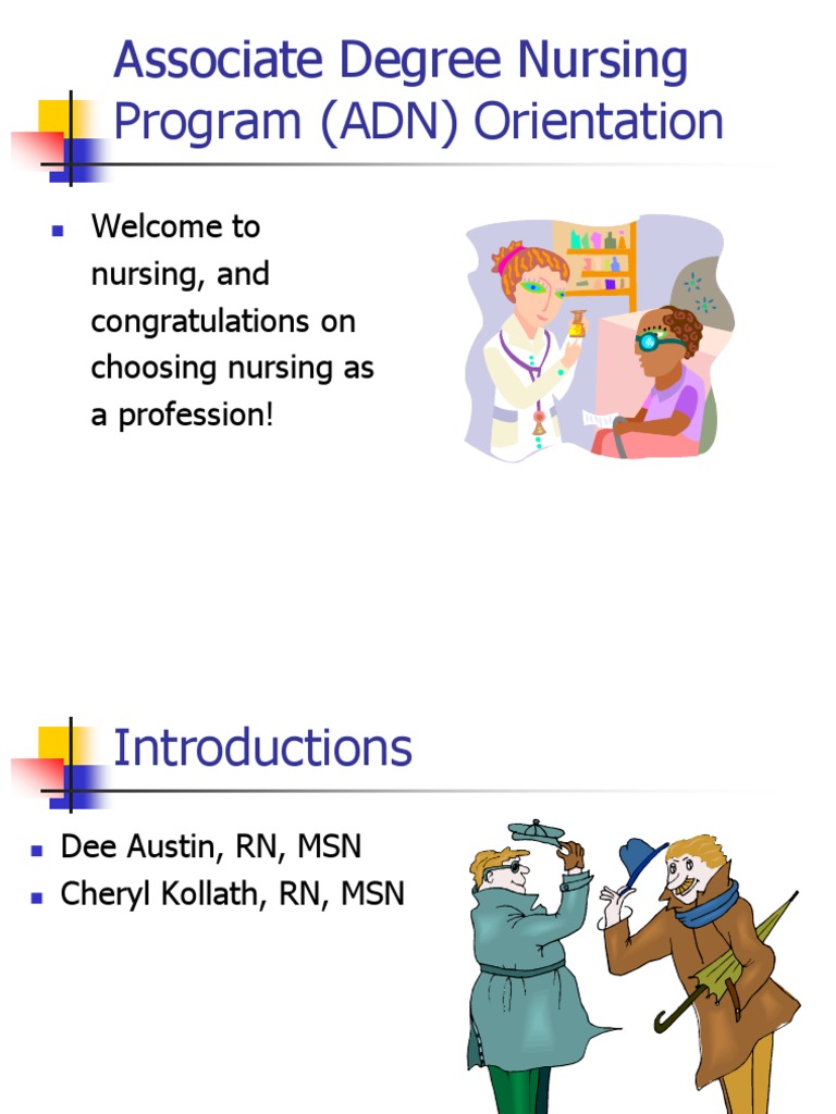 ADN Program Orientation 2009 Nursing National Council Licensure