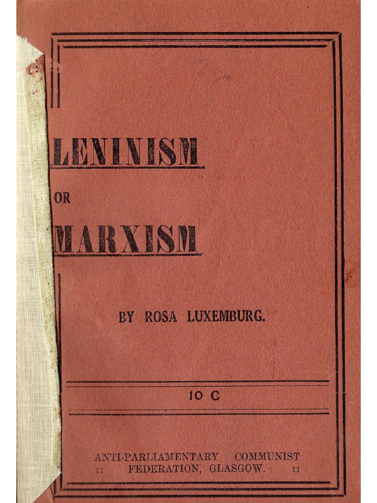 Marxism vs Leninism, Rosa Luxemburg Political Science Sociological