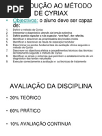 INTRODUÇÃO AO MÉTODO DE CYRIAX