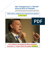 Presidente de Colombia Garantiza Libertad y Transparencia 2014