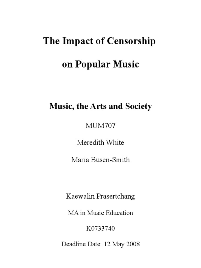 The Impact of Censorship on Popular Music Censorship Mass Media