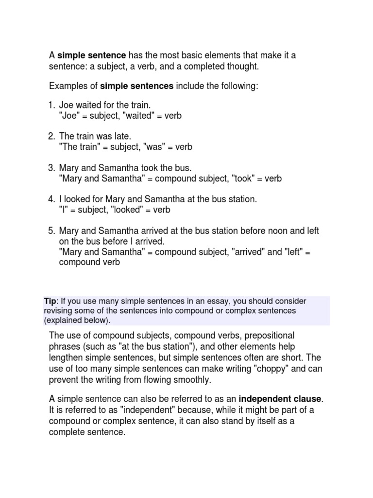 Tip: If you use many simple sentences in an essay, you should consider