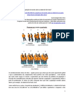 A população do mundo cabe na cidade de São Paulo?