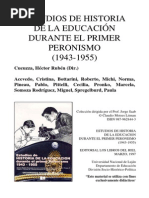 Estudios de Historia de La Educacion Durante El Primer Peronismo