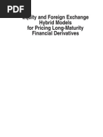 Equity and Foreign Exchange Hybrid Models For Pricing Long-Maturity Financial Derivativesn