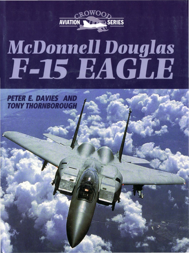 Crowood - McDonnell-Douglas F-15 Eagle | PDF | Mc Donnell Douglas