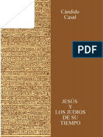 CASAL, Cándido - Jesús y Los Judíos de Su Tiempo - 337 Pag