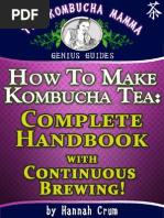 How to Make Kombucha Tea_ Complete Handbook