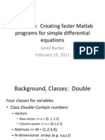 Creating Faster Matlab Programs For Simple Diff Eqns