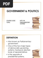 Government & Politics: Course Code: MTC 016 Topic: Parliamentary System