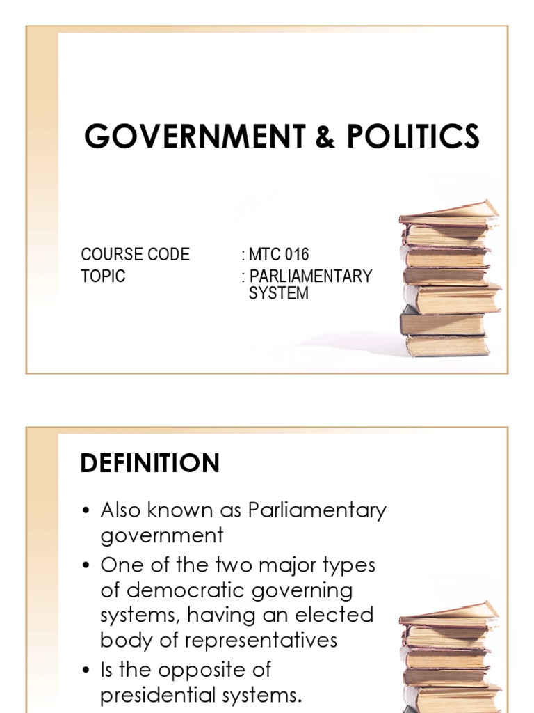 1 Parliamentary System Parliamentary System Member Of Parliament