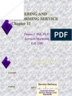 Delivering and Performing Service: Donna J. Hill, Ph.D. Services Marketing Fall 2000