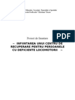 Infiintarea Unui Centru de Recuperare Pentru Persoanele Cu Deficiente Locomotorii