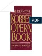 Earl of Harewood - The Definitive Kobbe's Opera Book.