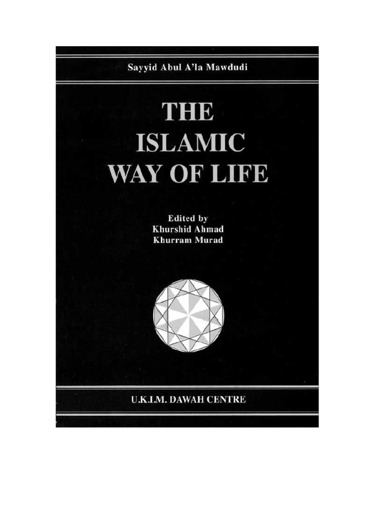 The Islamic Way of Life Explained | PDF | Social Science
