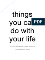 Things You Can Do With Your Life