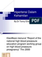 Hipertensi Dalam Kehamilan: By:Dr Tonny Ertiatno, SP - OG