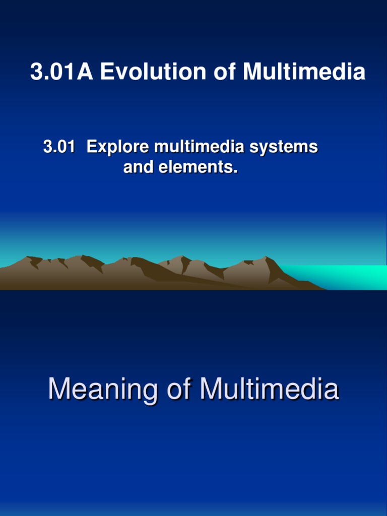 Evolution and Future of Multimedia | PDF