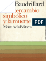 BAUDRILLARD, JEAN - El Intercambio Simbólico y la Muerte [por Ganz1912]