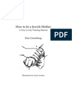 Dan Greenburg - How To Be A Jewish Mother