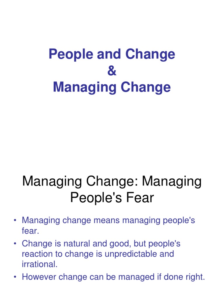 People and Change and Managing Change | PDF | Fear | Goal