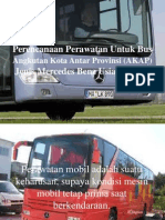 Perencanaan Perawatan Untuk Bus Angkutan Kota Antar Provinsi