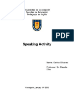 Speaking Activity: Universidad de Concepción Facultad de Educación Pedagogía en Inglés