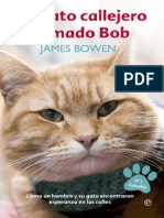 Un Gato Callejero Llamado Bob - Bowen, James James