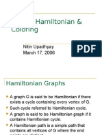 Graph: Hamiltonian & Coloring: Nitin Upadhyay March 17, 2006