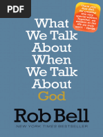 Download What We Talk About When We Talk About God by Rob Bell Excerpt by HarperOne  an imprint of HarperCollins SN197036228 doc pdf