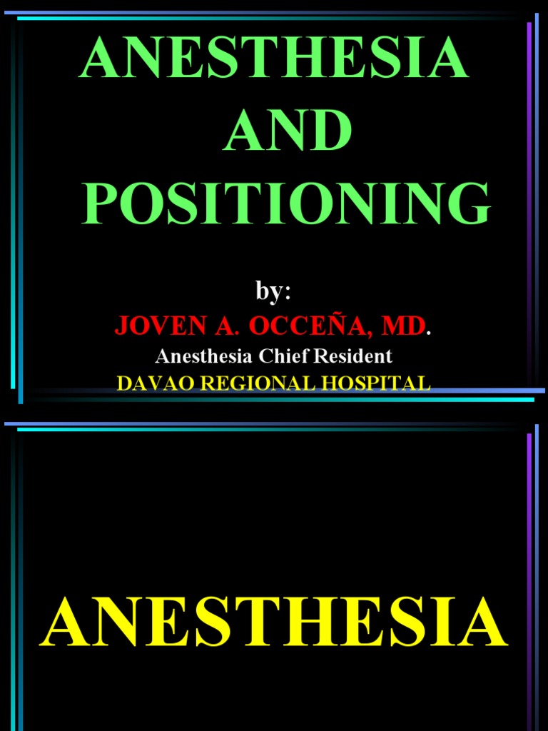 Anesthesia and Positioning Anesthesia Surgery